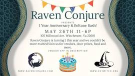 Raven Conjure's Turning 1 | Beltane Bash!