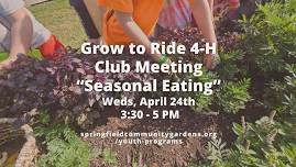 Grow to Ride 4-H Club Meeting: Seasonal Eating