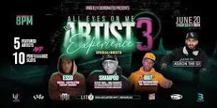 Uniquely Coordinated Presents: All Eyes On Me, The Artist Experience 3