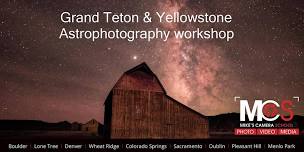 Grand Teton and Yellowstone Astrophotography Workshop - July 2024