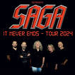 Saga - It Never Ends - Tour 2024