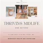 Thriving Midlife and Beyond