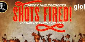 The Comedy Hub Presents Shots Fired