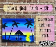 Beach Night Paint + Sip