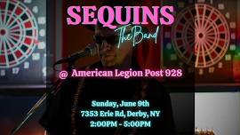 Sequins @ The Derby Legion Post 928!