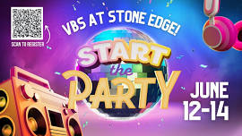 Start the Party, VBS 2024 at Stone Edge!