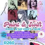 Paint and Swift - Era's Tour - Umhlanga