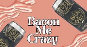 Bacon Me Crazy Beer Launch! — Stoic Brewing