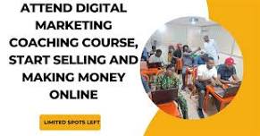 Practical Digital Marketing Coaching Course in Lagos