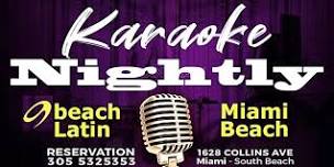 KARAOKE KRAZE EVERY NIGHT @9BEACH LATIN IN MIAMI BEACH 9PM TO 5AM