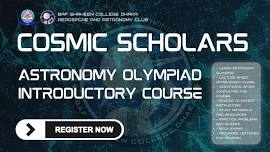 Cosmic Scholars: Astronomy Olympiad Introductory Course