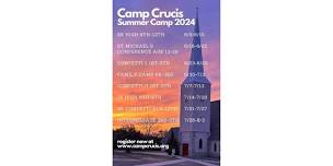 June 16 - 22 at Camp Crucis Summer Camp is St. Michael’s Conference Camp for Ages 12-19