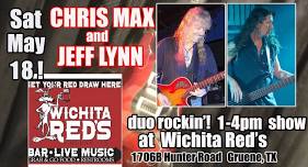 Chris Max/Wichita Red's Sat May 18!