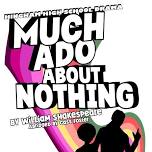 Hingham High School Drama Presents: Much Ado About Nothing