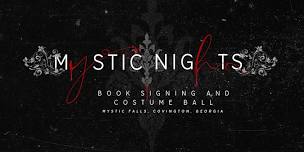 Mystic Nights Book Signing and Costume Ball in Mystic Falls - Covington, GA