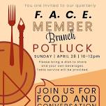 FACE Member Quarterly Potluck: April