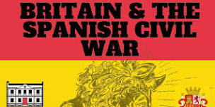 ONSITE & ONLINE BOOK EVENT on Britain & the Spanish Civil War