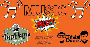 Music Bingo at Textile TapHaus!