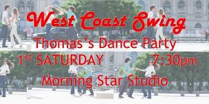 Thomas's Dance Party: West Coast Swing @Morning Star Studio