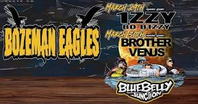 Encore Weekend!! Bluebelly Junction @ Bozeman Eagles