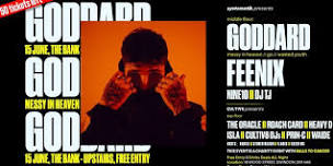 systematik  Presents: Goddard // FREE ENTRY