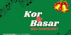 Kor & Basar med damekoret