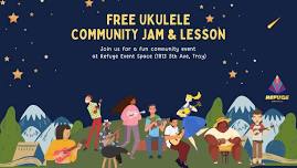 Free ukulele community jam & lesson