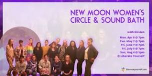 New Moon Women's Circle and Sound Bath with Kirsten