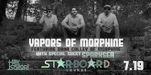 Vapors of Morphine ft. Dana Colley of Morphine w/s/g Sparxsea