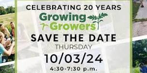 Growing Growers 20th Anniversary Celebration Dinner