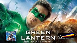 Alamo Winchester Film Club #1150:  CBCC Podcast & Four Color Fantasies Present: GREEN LANTERN [2011]