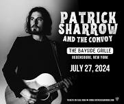 Patrick Sharrow & The Convoy at The Bayside Grill | Ogdensburg, NY