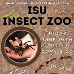 2024 Youth Summer Program: ISU Insect Zoo