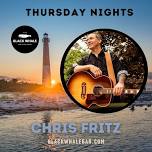 Chris Fritz Thursdays at the Black Whale