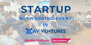 Startup Networking Event by AY Ventures