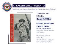 Speaker Presentation with Erik F. Brun, “1st Filipino Infantry Battalion at Camp San Luis Obispo”