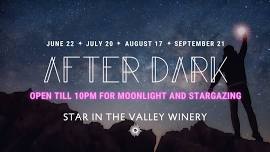 AfterDark: Full Moon Evenings at Star in the Valley Winery, Strasburg VA