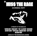 MISS THE RAGE - A Tribute Dance Party