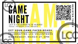 Volunteer Apreciation Night and 5 Year Anniversary:  Game Night!