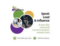 Speak, Lead and Influence