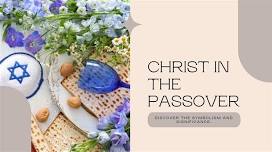 Christ in the Passover Seder, with Scott Schwartz