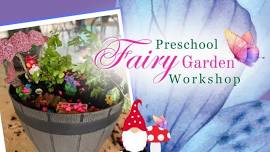 Preschool Fairy Garden Class