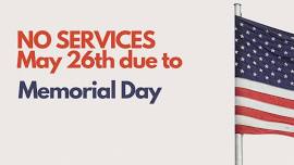 No services May 26th