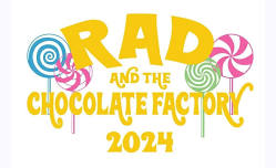 RAD and the Chocolate Factory