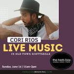 Live Music in Old Town Scottsdale featuring Cori Rios at The Herb Box (Old Town Scottsdale)