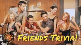 Trivia: Friends!