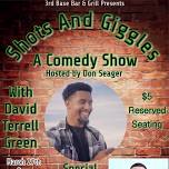 Shots & Giggles with David Terrell Green