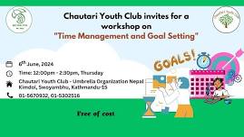 Time Management and Goal Setting workshop