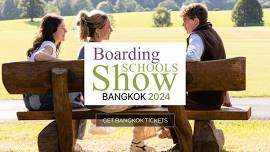 Bangkok | Boarding Schools Show