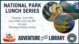 Adult National Park Lunch Series